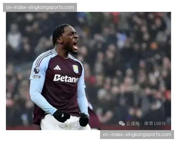 沃特金斯成维拉进攻利器,英格兰前锋保持稳定输出